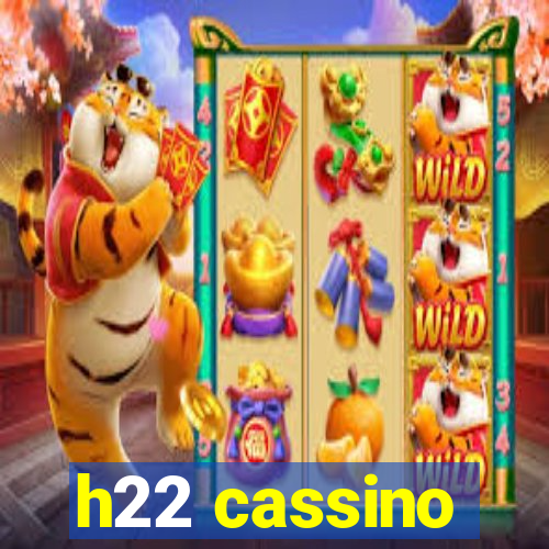 h22 cassino